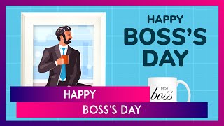 Happy Boss’s Day 2024 Wishes Greetings Quotes amp Messages To Express Gratitude To Your Boss [upl. by Bowe990]