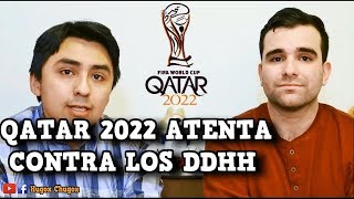 QATAR 2022 La herencia de un legado de Corrupción [upl. by Ausoj530]