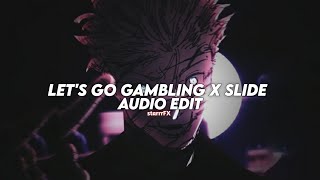 let’s go gambling x slide ultra slowed  2ke amp 808iuli edit audio [upl. by Silver]