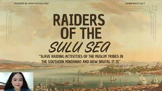 RAIDERS OF THE SULU SEA Slave Raiding activities and how brutal it is [upl. by Granger487]