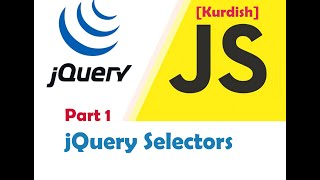 jQuery CrashCourse Kurdish  Part1  Selectors [upl. by Raddatz345]