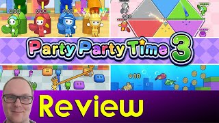 Party Party Time 3  Review  1 Step Forward 2 Steps Back for now [upl. by Ia]