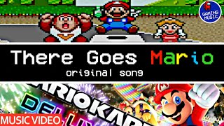 quotThere Goes Marioquot  Mario Kart Song [upl. by Milas]