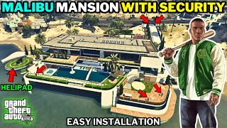 HOW TO INSTALL MALIBU MANSION  HIGH SECURITY amp HELIPAD IN GTA 5🔥  GTA 5 MODS  TECHNICAL SHAMEER [upl. by Anilat]