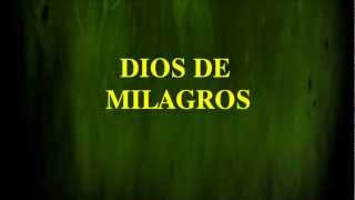 DIOS DE MILAGROS CAP OAXACA [upl. by Tice]