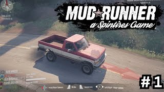 MUDRUNNER  Gameplay Part 1  American Wilds [upl. by Zohara]