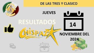 RESULTADO CHISPAZO DE LAS TRES CHISPAZO CLÁSICO DEL JUEVES 14 DE NOVIEMBRE DEL 2024 [upl. by Byrann]