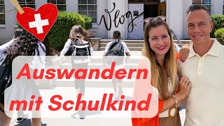 AUSWANDERN SCHWEIZ mit SCHULKINDMindset [upl. by Loralee]