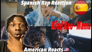 American Reacts to Spanish Rap Kidd Keo  MAMA Official Video SpanishRap [upl. by Hitt]