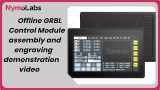 NymoLabs CNC Offline GRBL Control Module unboxing installation and engraving demonstration [upl. by Attirb]