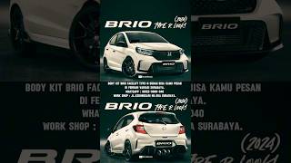 PRE ORDER BODY KIT BRIO FACELIFT TYPER LOOK  FERRARI VARIASI SURABAYA shorts [upl. by April485]