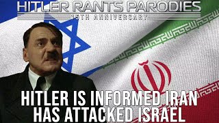 Hitler is informed Iran has attacked Israel [upl. by Stronski147]