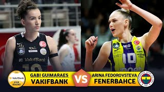 Gabi guimaraes x Arina fedorovtseva  Fenerbahce opet vs Vakifbank  Turkish volleyball league 2024 [upl. by Eillor417]