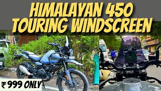 HIMALAYAN 450 TOURING WINDSCREEN FOR ₹999 ONLY  SMOKED amp TRANSPARENT  NEW BODY COVER [upl. by Nhojleahcim]