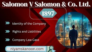 Salomon v Salomon amp Co  Salomon Case Independent legal personality [upl. by Nalepka497]