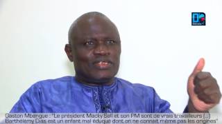 Gaston Mbengue Le président Macky Sall et son PM sont de vrais travailleurs Barthélémy Di [upl. by Eenaej]