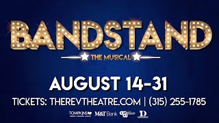 The REV Theatre Company presents BANDSTAND Aug 1431 at the MerryGoRound Playhouse  Auburn NY [upl. by Adlee157]