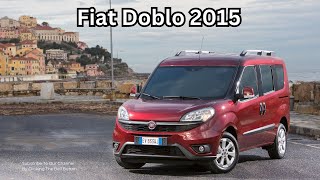 Fiat Doblo 2015 Facts  Fiat Doblo InDepth Review 2015 [upl. by Dream726]