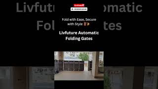 LivFuture Automatic Folding Sliding Gate [upl. by Nnyroc]