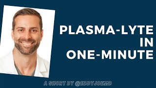 PlasmaLyte Plasmalyte in One Minute [upl. by Marita]