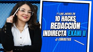 ¿Problemas con la redacción indirecta del EXANIII Conoce 10 consejos que doy a mis estudiantes [upl. by Ja]