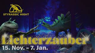 Styrassic Night Lichterzauber  Ein magisches Nachterlebnis im Styrassic Park [upl. by Corilla40]