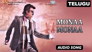 Monaa Monaa  Full Audio Song  Lingaa Telugu [upl. by Mitman]