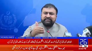 I Am Ready if Terrorism Stops With My Resignation Sarfraz Bugti  26 News HD [upl. by Ynagoham]