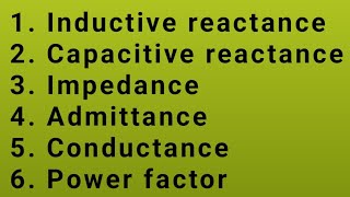 Definition of Inductive ampCapacitive reactance impedance admittance conductance and power factor [upl. by Elle566]