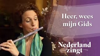 Nederland Zingt Heer wees mijn Gids [upl. by Ytsirc]