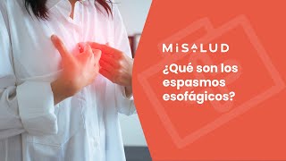 ¿Qué son los espasmos esofágicos  MiSalud [upl. by Urina23]