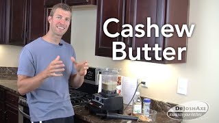 How to Make Cashew Butter [upl. by Diarmit]