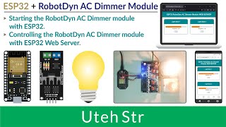 ARDUINO IDE  ESP32  RobotDyn AC Dimmer Module  RobotDyn AC Dimmer Module with ESP32 Web Server [upl. by Kelsey]