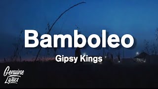 Bamboleo  Gipsy Kings Lyrics tiktok Song [upl. by Pomona]