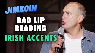 Jimeoin  Lip Reading Irish Lips [upl. by Nauqit880]