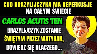 Carlo Acutis ogłoszony ŚWIĘTYM Nowy poruszający cud od INFLUENCERA BOGA [upl. by Aisat]