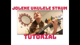 Taimanes Tutorial  JOLENE Ukulele Strum Pattern [upl. by Yrrol]