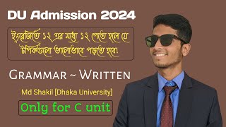 যে টপিকগুলো থেকে ঢাবিতে প্রশ্ন হবেই  DU Admission Suggestion C unit 2024 by Shakil [upl. by Parke]