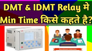 What is Minimum Time in DMT amp IDMT Relay DMT vs IDMT Relay Types of Relay Hindi [upl. by Ettelimay389]