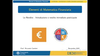 08  Le Rendite  Introduzione e rendite immediate posticipate [upl. by Ecital]