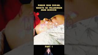 MAKAN IKAN CURIAN WANITA INI MELAHIRKAN ANAK BERSISIK IKAN shorts momozhiemovie [upl. by Sasha]