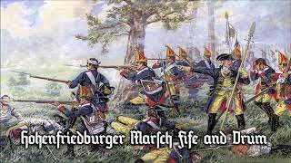 Hohenfriedberger Marsch Fife and Drum [upl. by Ratcliff]