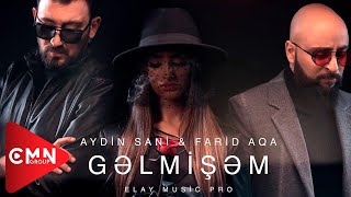 Aydın Sani amp Farid Aqa  Gelmisem  Elay Music Pro [upl. by Jobye]