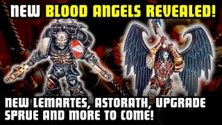 NEW Blood Angels Revealed Lemartes Astorath amp Upgrades with More to Come [upl. by Odlanor440]