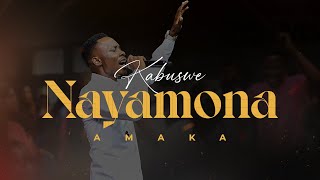 NAYAMONA AMAKA  KABUSWE Official Live Video [upl. by Stets]