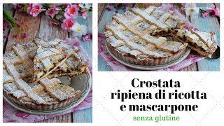 Crostata ripiena di ricotta e mascarpone [upl. by Stalder]