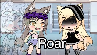 Roar  GLMV  Gacha life [upl. by Darrow925]