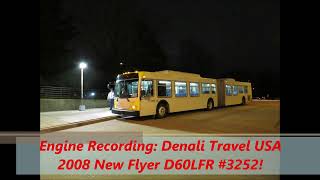 NeoplanDude  Soundclip Engine Recording Denali Travel USA 2008 New Flyer D60LFR 3252 [upl. by Kenji501]