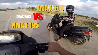 XMAX 300 VS NMAX 195  DRAG RACING [upl. by Ardnod]