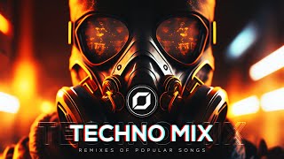 TECHNO MIX 2023 💣 Remixes Of Popular Songs 💣 Only Techno Bangers [upl. by Ruthanne558]